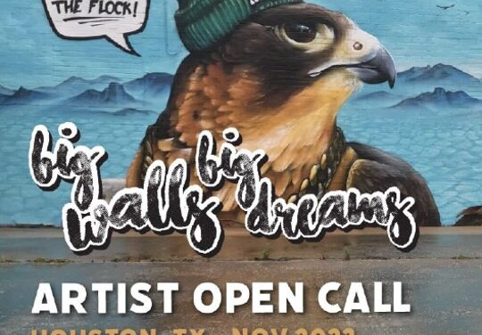 Open Call for Big Walls Big Dreams Houston Mural Festival – Artists Apply Now!